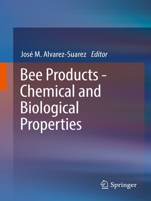 cover image of Bee Products--Chemical and Biological Properties